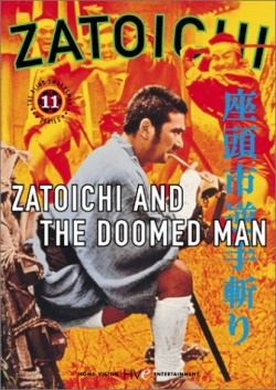 Zatoichi 11 Zatoichi and the Doomed Man